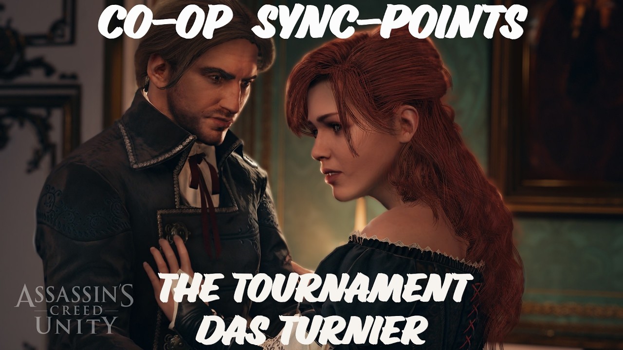 Assassin's Creed Unity - Sync-Points - The Tournament - Das Turnier