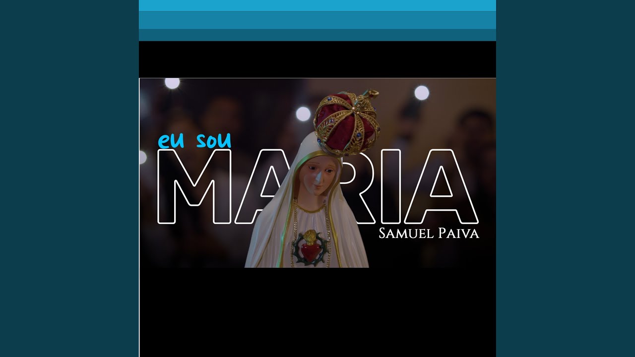 Eu Sou Maria