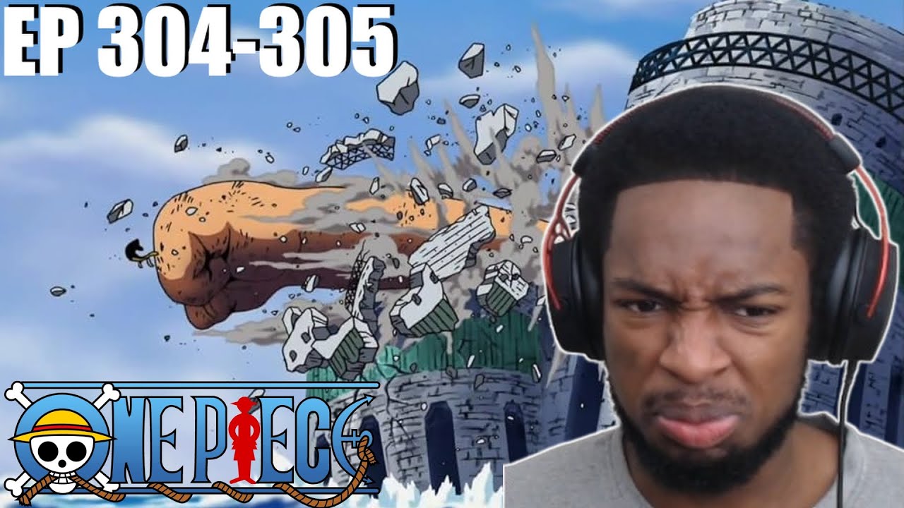 THIRD GEAR LUFFY IS HERE!! | One Piece Episode 304 & 305 (Reaction)