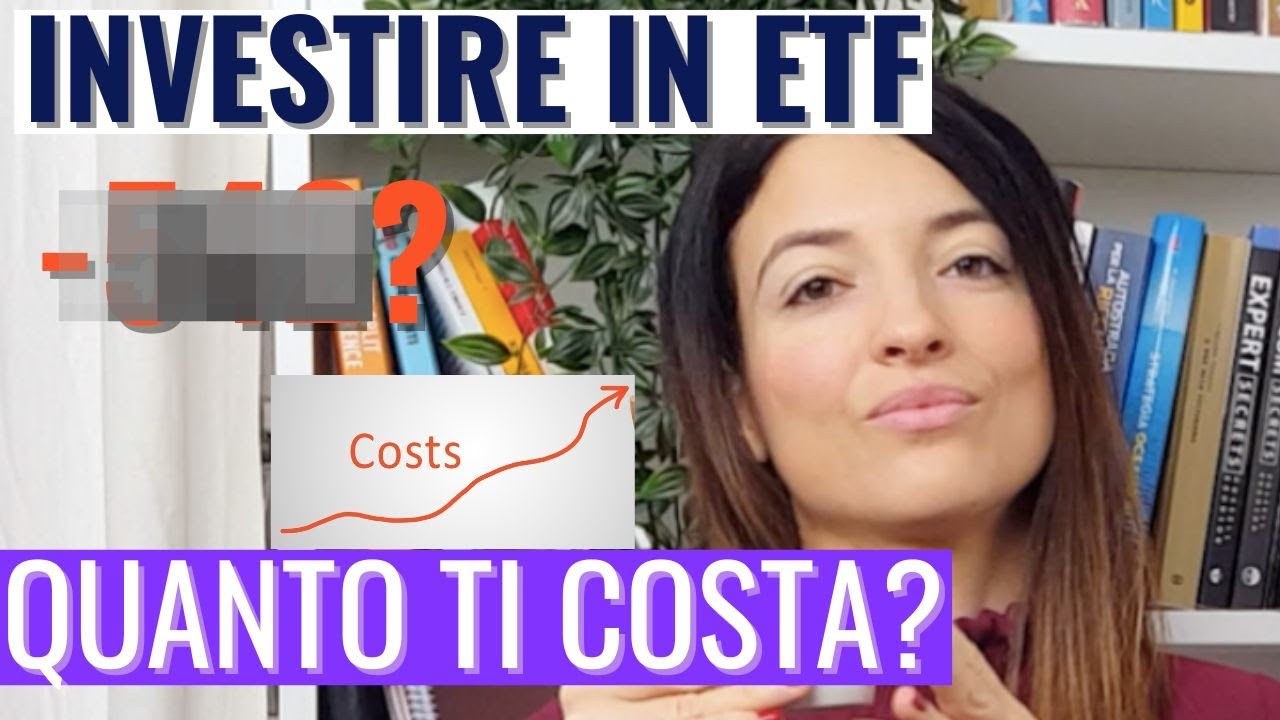 COSTI di un ETF: Quello che NESSUNO ti dice!