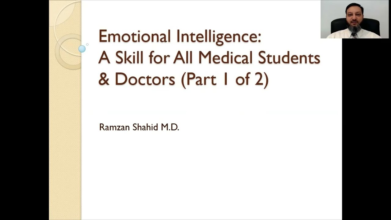 Emotional Intelligence: A Crucial Skill for All Medical Students and Doctors (Part 1 of 2)