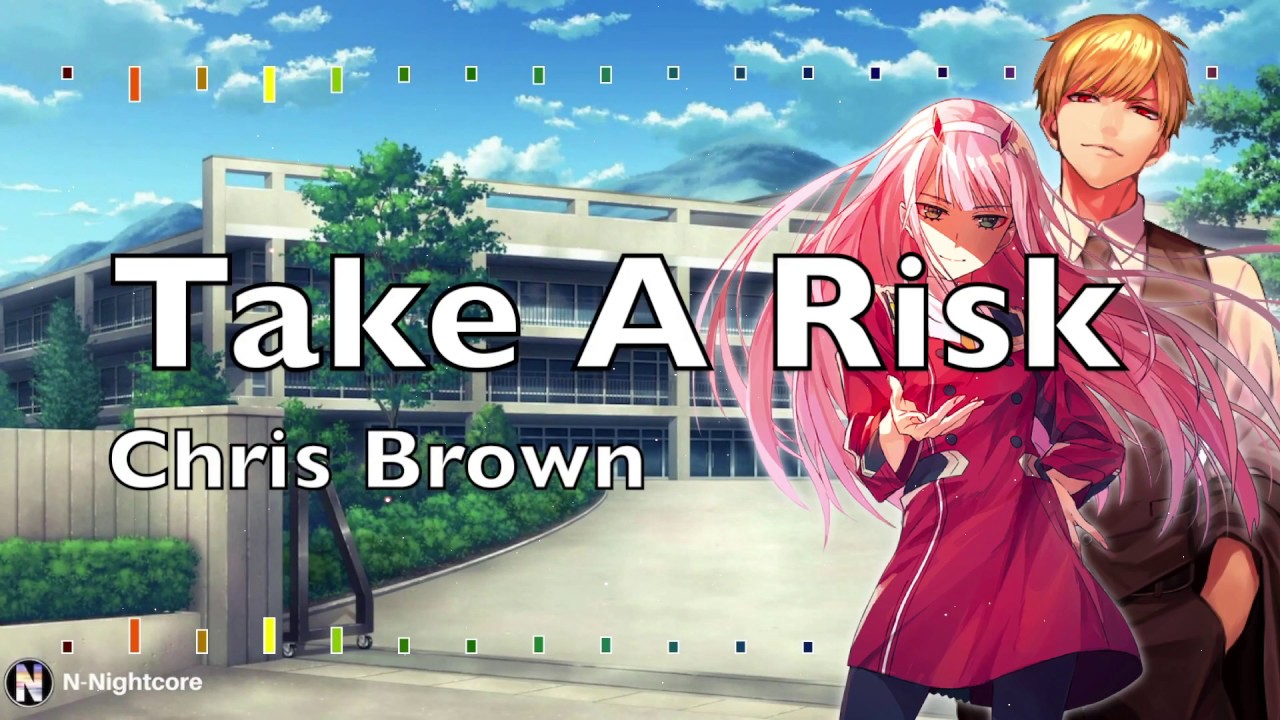 「Nightcore」→ Chris Brown Indigo Album - Take a Risk