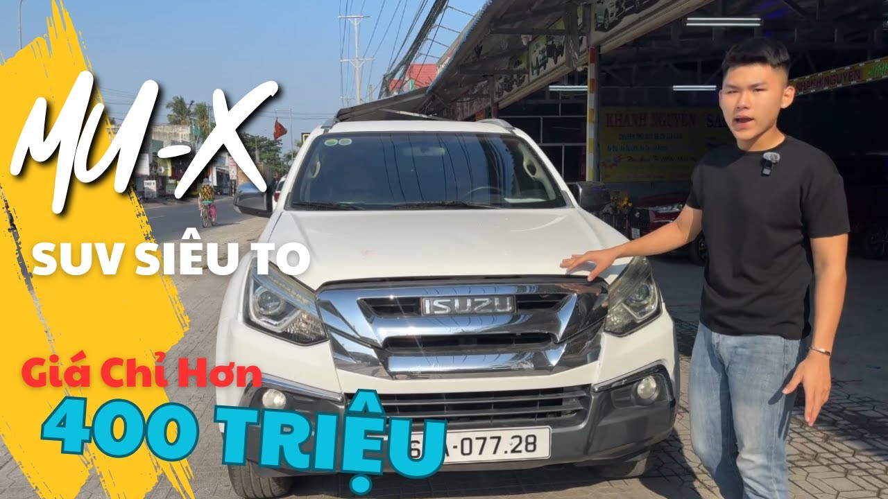 Gía 400 Triệu Kiếm SUV Thì Mẫu Này Hợp Lí...! ISUZU MU=X 2018 ( MODEL 2019 ) CÓ NÊN MUA HONG TA ?