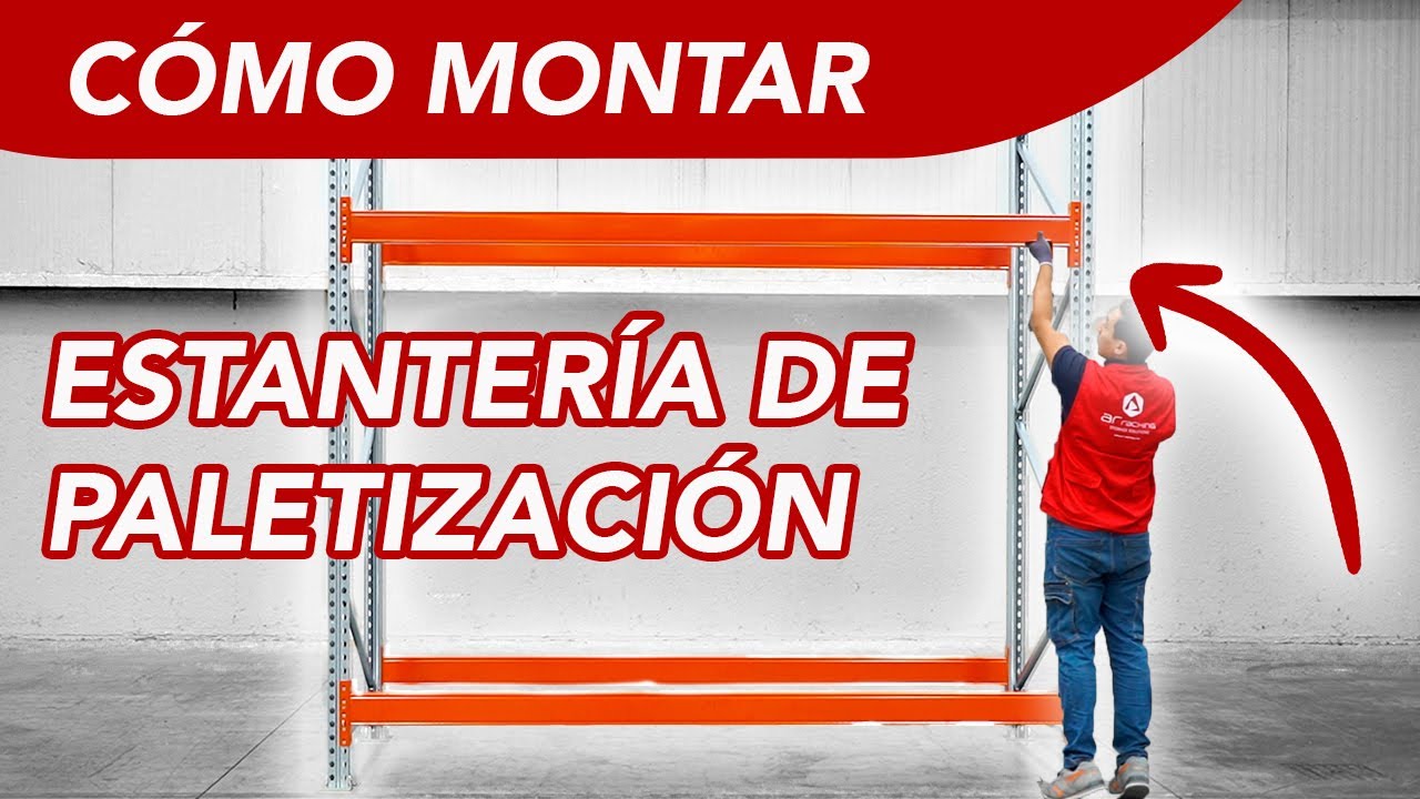 🔧 Montaje e Instalación de Estantería de Paletización | Instrucciones para Módulo sencillo