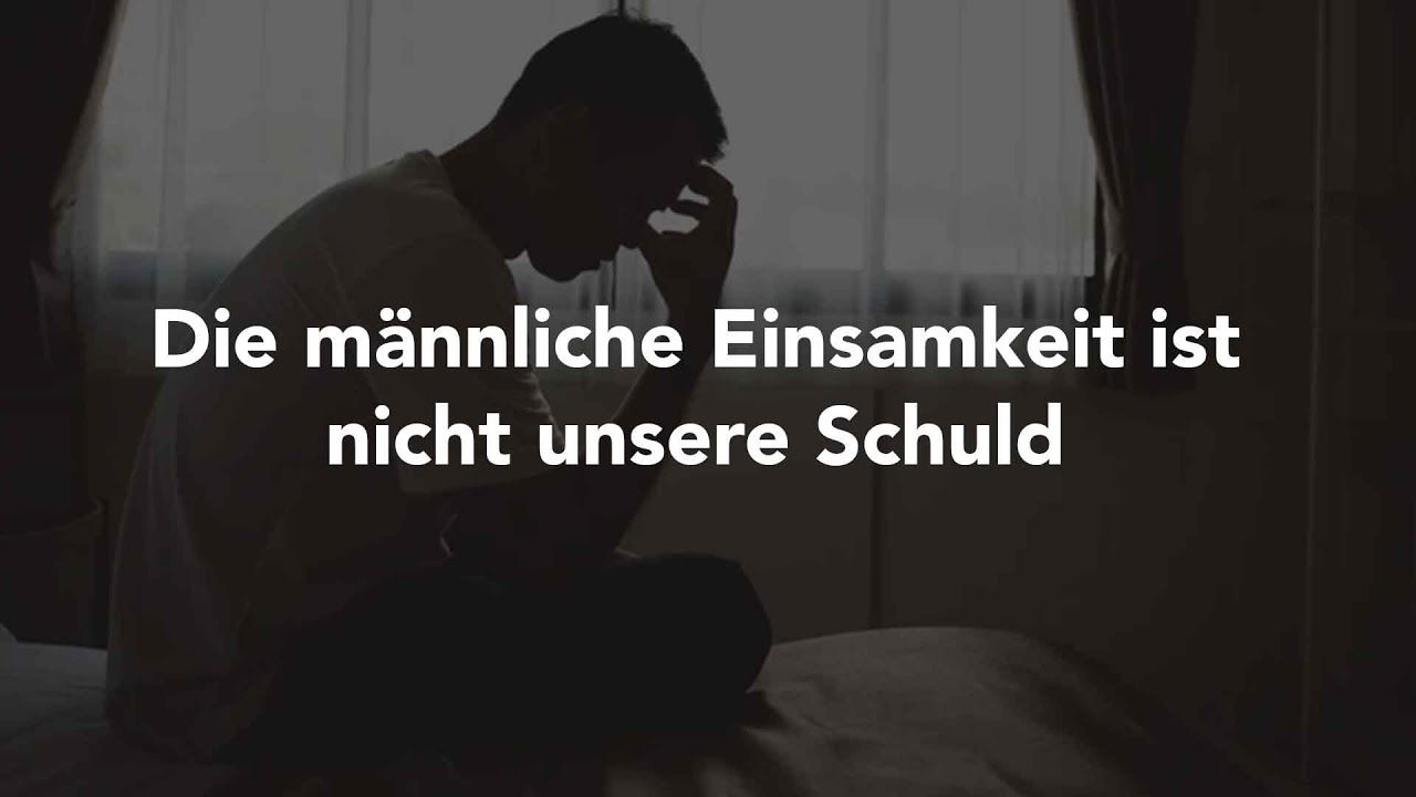 Einsamkeit und Verantwortung – was wirklich hinter der männlichen Krise steckt