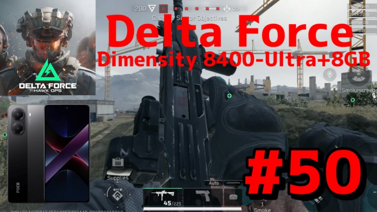 Delta Force Mobile#50 : Poco X7 Pro Dimensity 8400-Ultra+8GB 2K 60fps