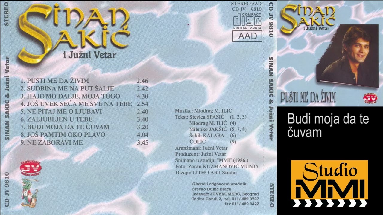 Sinan Sakic i Juzni Vetar - Budi moja da te cuvam
