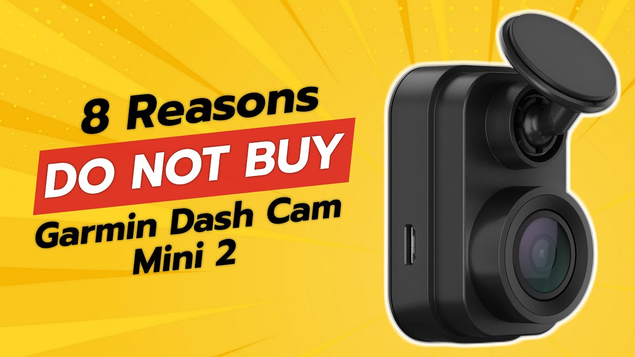 STOP! Garmin Dash Cam Mini 2 🚫 | 8 Reasons NOT to Buy!