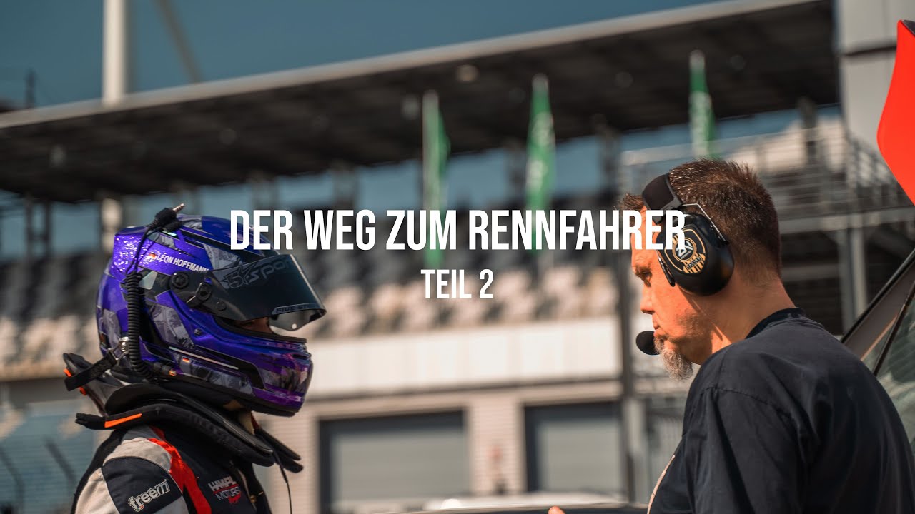 DER WEG ZUM RENNFAHRER TEIL 2 - LEON HOFFMANN (DOKUMENTATION)