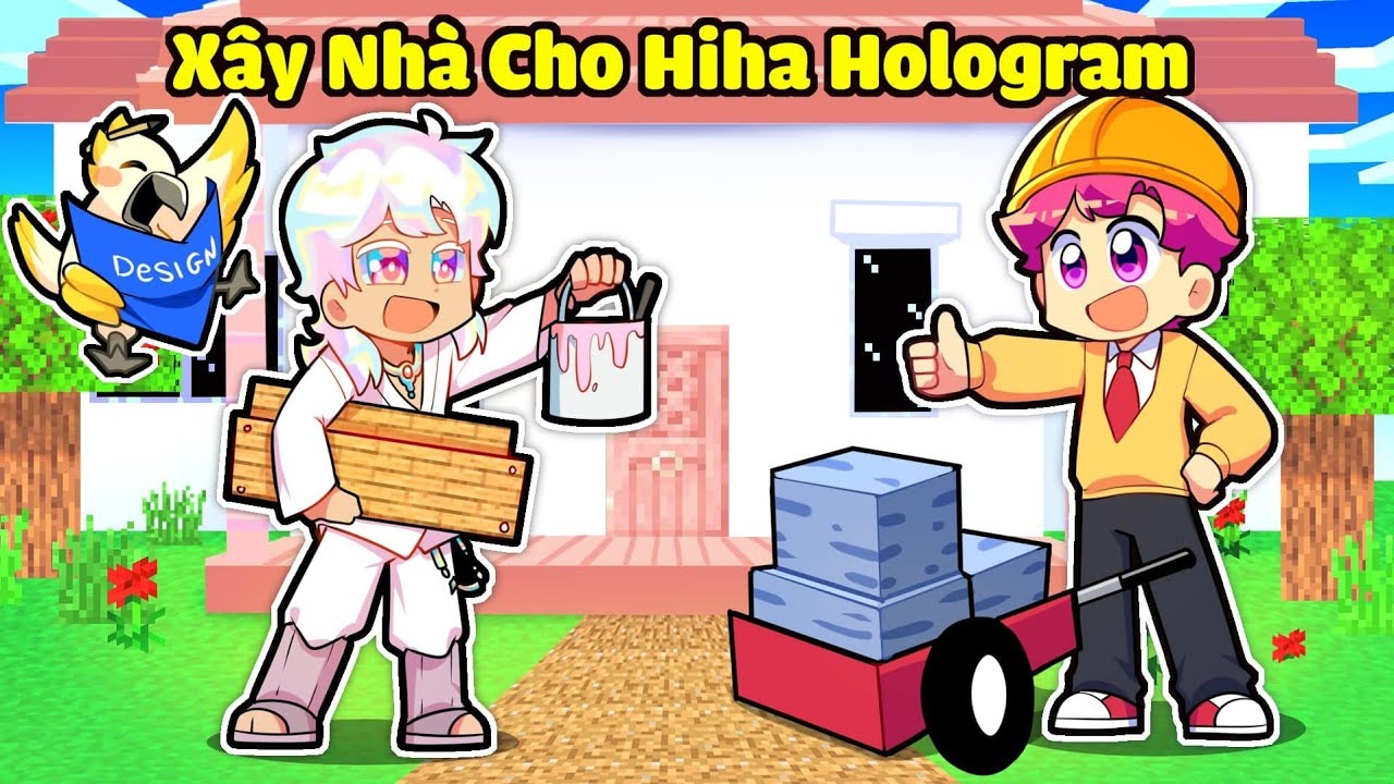 HIHA XÂY NHÀ CHO HIHA HOLOGRAM TRONG MINECRAFT* NHÀ CỦA HOLOGRAM TẠI LÀNG HIHA AUT 😍🥳