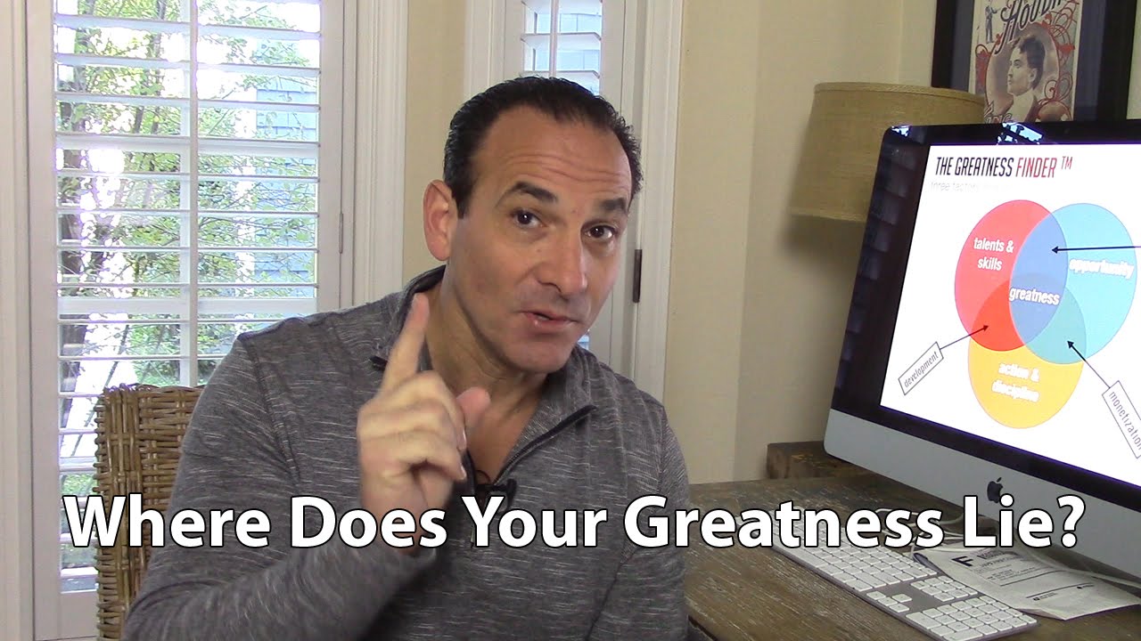 Where Does Your Greatness Lie?