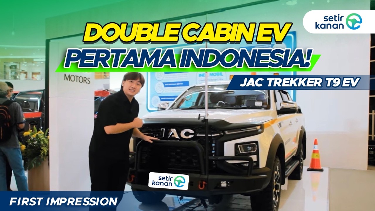 JAC Trekker T9 EV : Pengganti Pickup Diesel Di Indonesia? | Setir Kanan