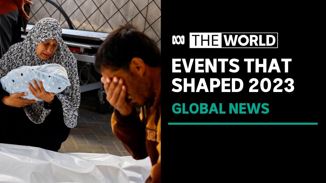 2023's biggest news stories | The World