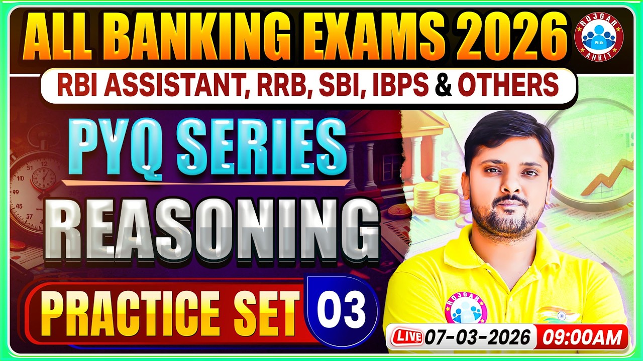 All Banking Exams 2026 l RBI Assistant Reasoning PYQ l RRB, SBI, IBPS Reasoning Practice Set 03