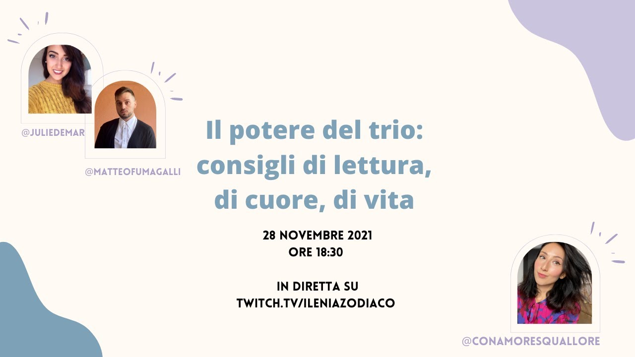 Il potere del trio: consigli di cuore, libri e vita