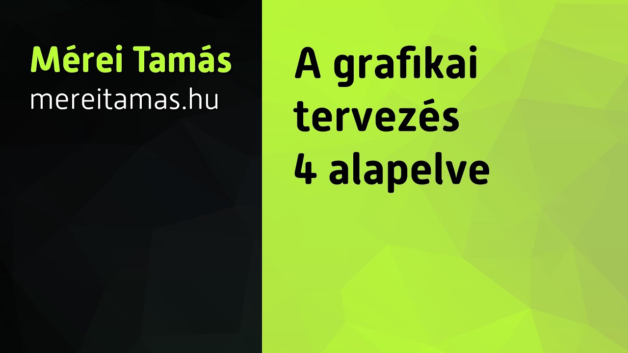 A grafikai tervezés 4 alapelve