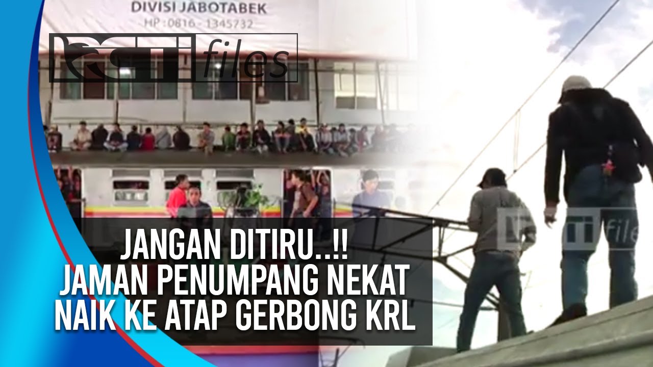 PENUMPANG KRL NEKAT NAIK KE ATAS GERBONG