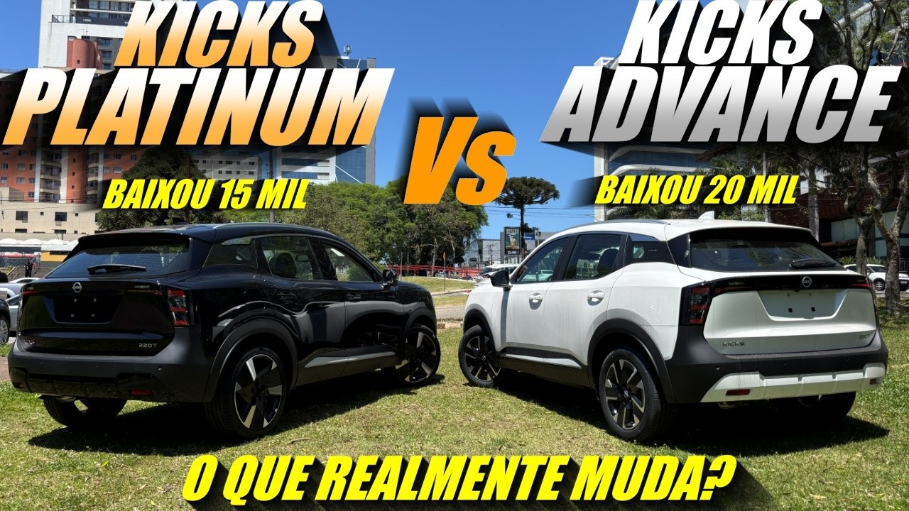 NOVO KICKS PLATINUM 2026 ou NOVO KICKS ADVANCE 2026 - O que realmente muda? Baixou o Preço.