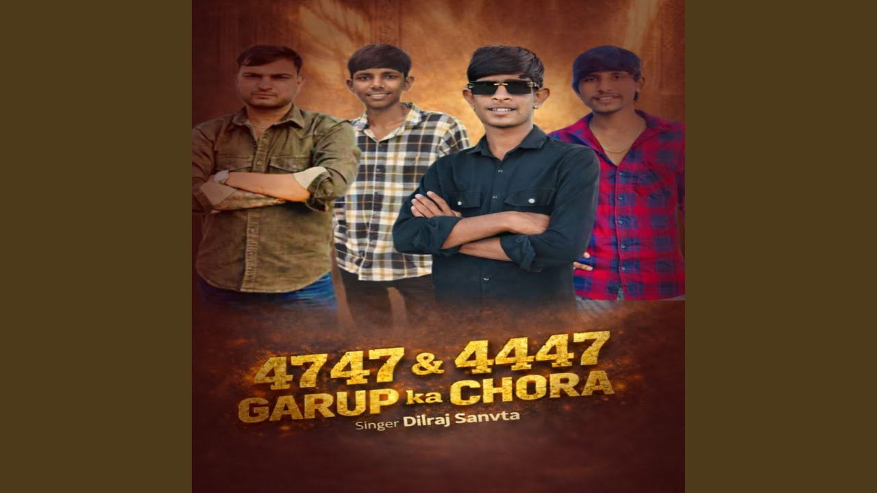 4747 & 4447 Group Ka Chhora