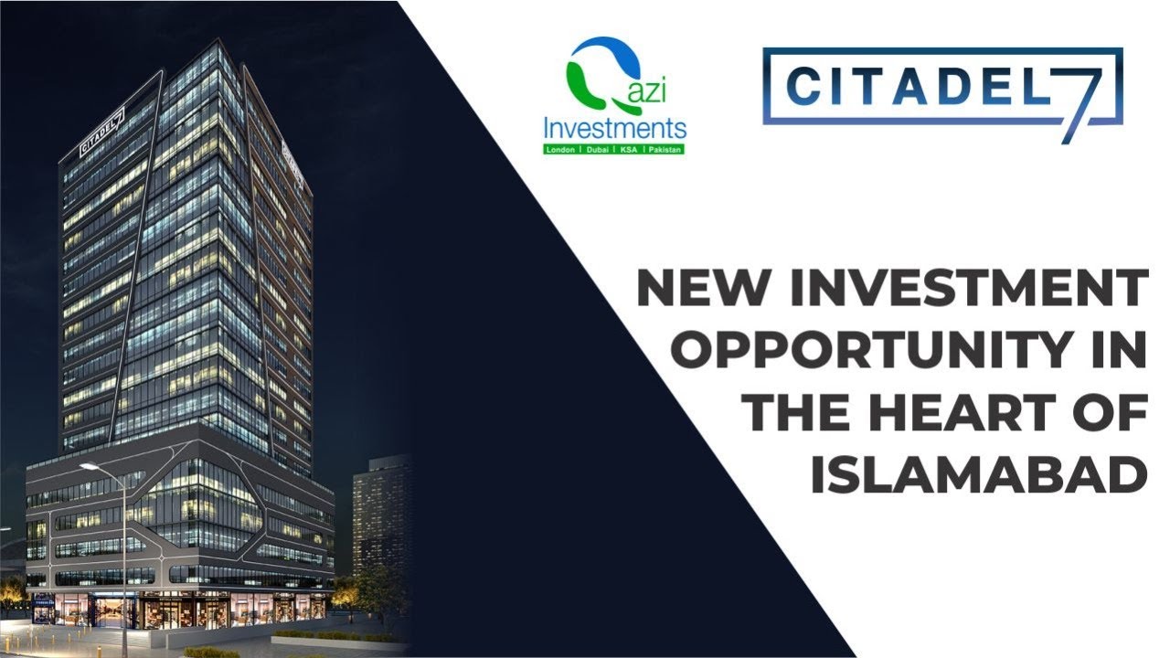 CITADEL 7 Islamabad | Corporate Offices & Shops | Blue Area CDA | Chakor Ventures | Qazi Investments