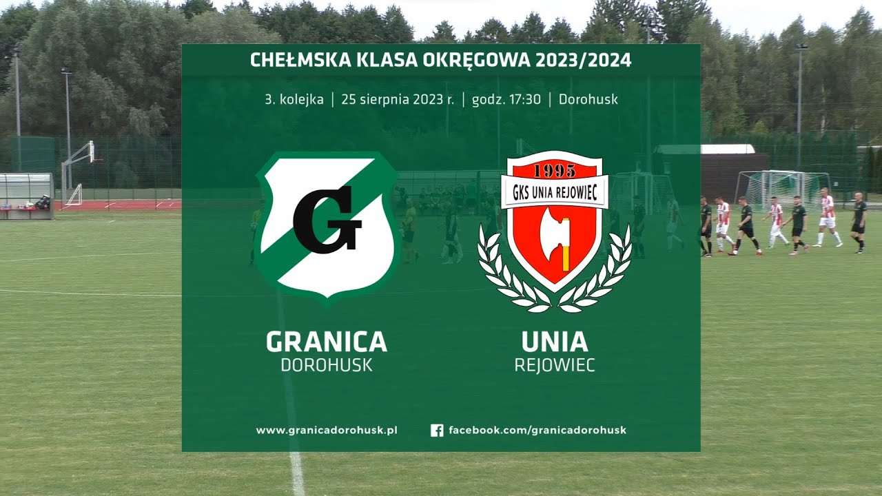Skrót meczu: Granica Dorohusk - Unia Rejowiec 0:3