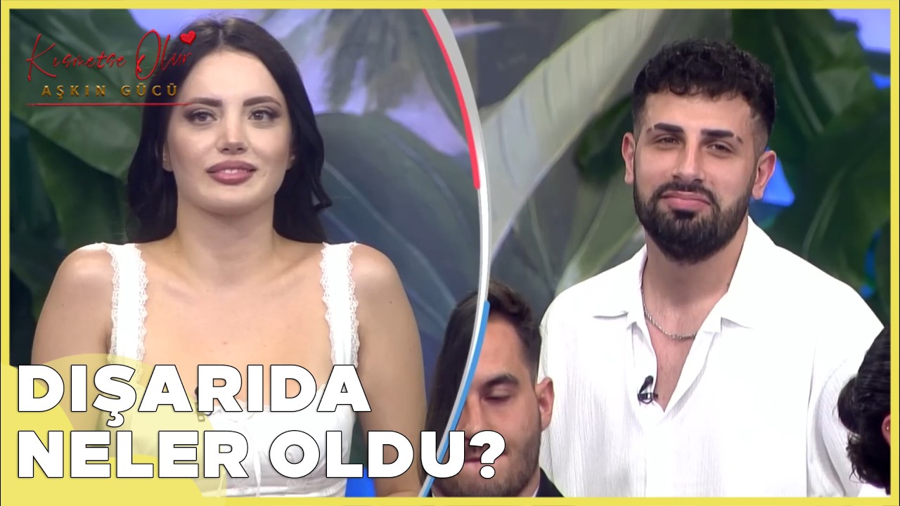 Elsed İlişkisi Dışarıda Nasıl? | Kısmetse Olur: Aşkın Gücü