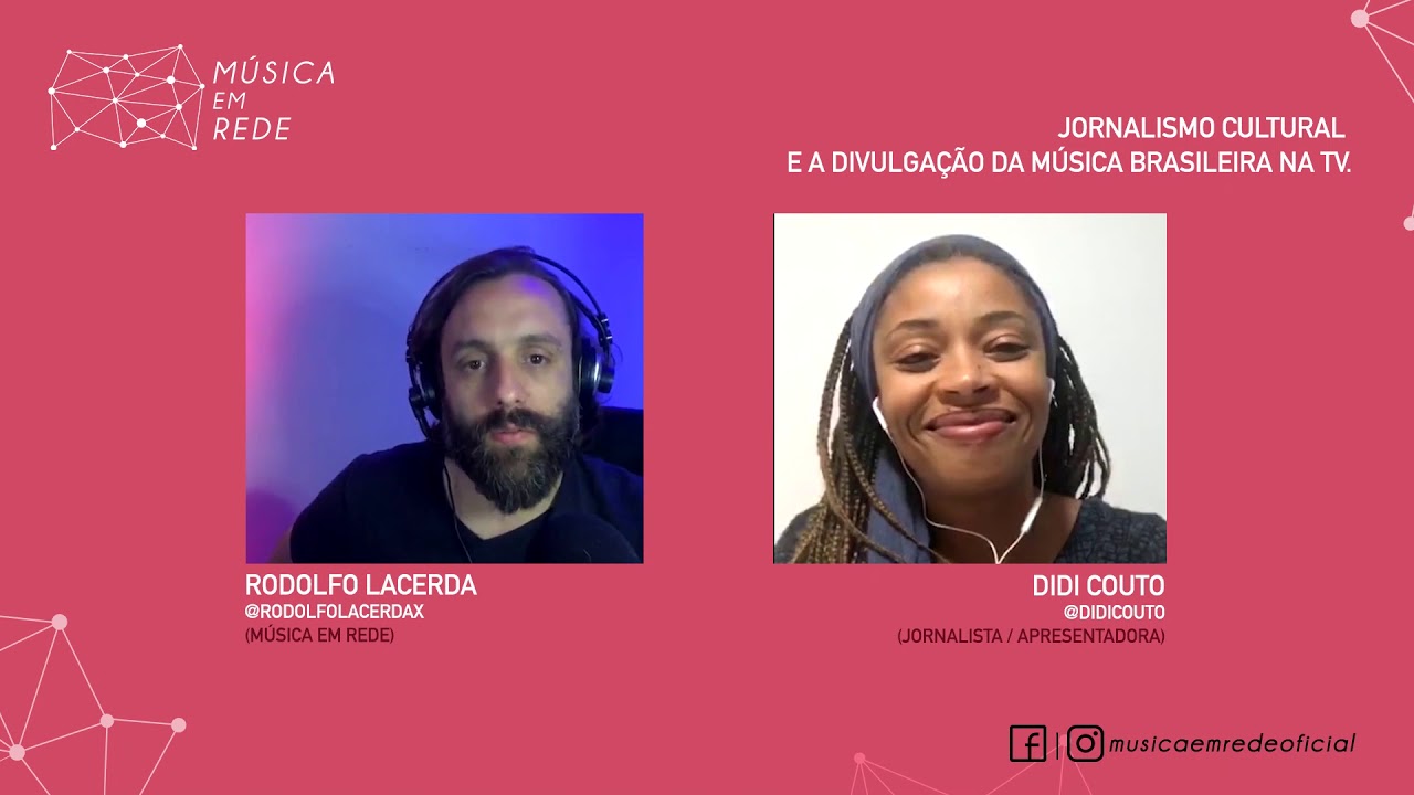 M&uacute;sica em Rede entrevista Didi Couto (Didi Couto - Jornalista / Apresentadora) - Live #60