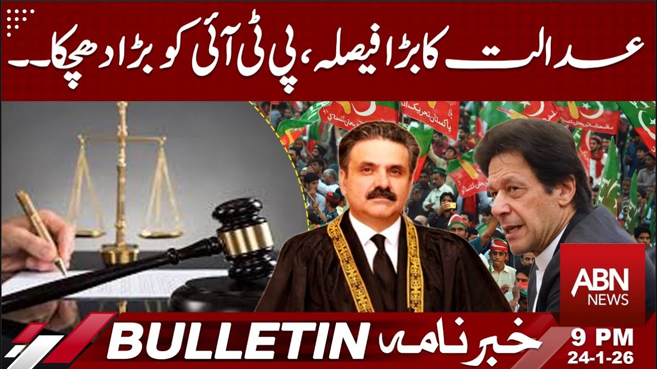 Major Court Verdict Shocks PTI | Big Setback for Imran Khan’s Party | BULLETIN 9:00 PM | ABN NEWS