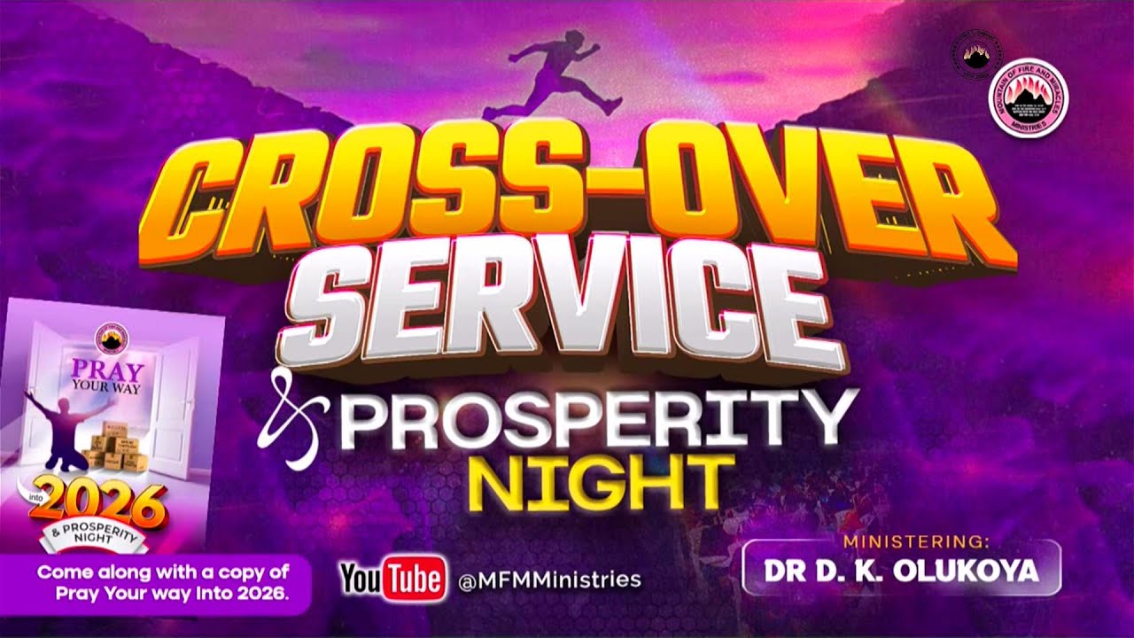 PRAY YOUR WAY INTO 2026 | MFM Crossover Night with Dr. D.K. Olukoya | Powerful Midnight Prayers