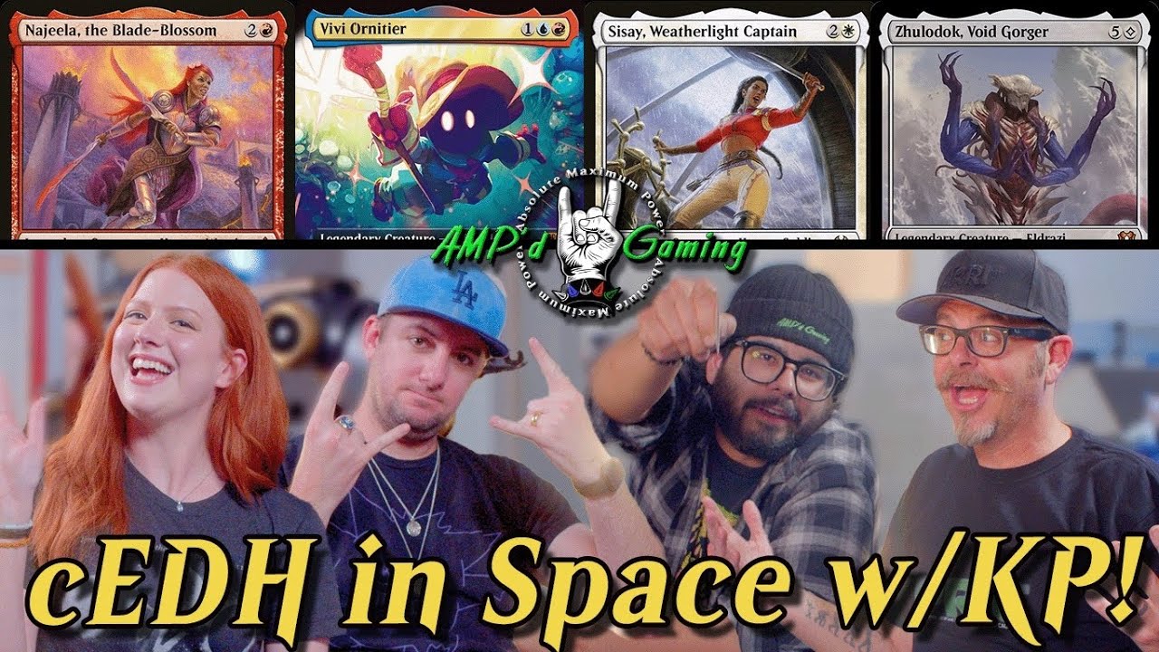 cEDH in space w/ KP! Najeela | Vivi | Zhulodok | Sisay AMP'd Gaming 26