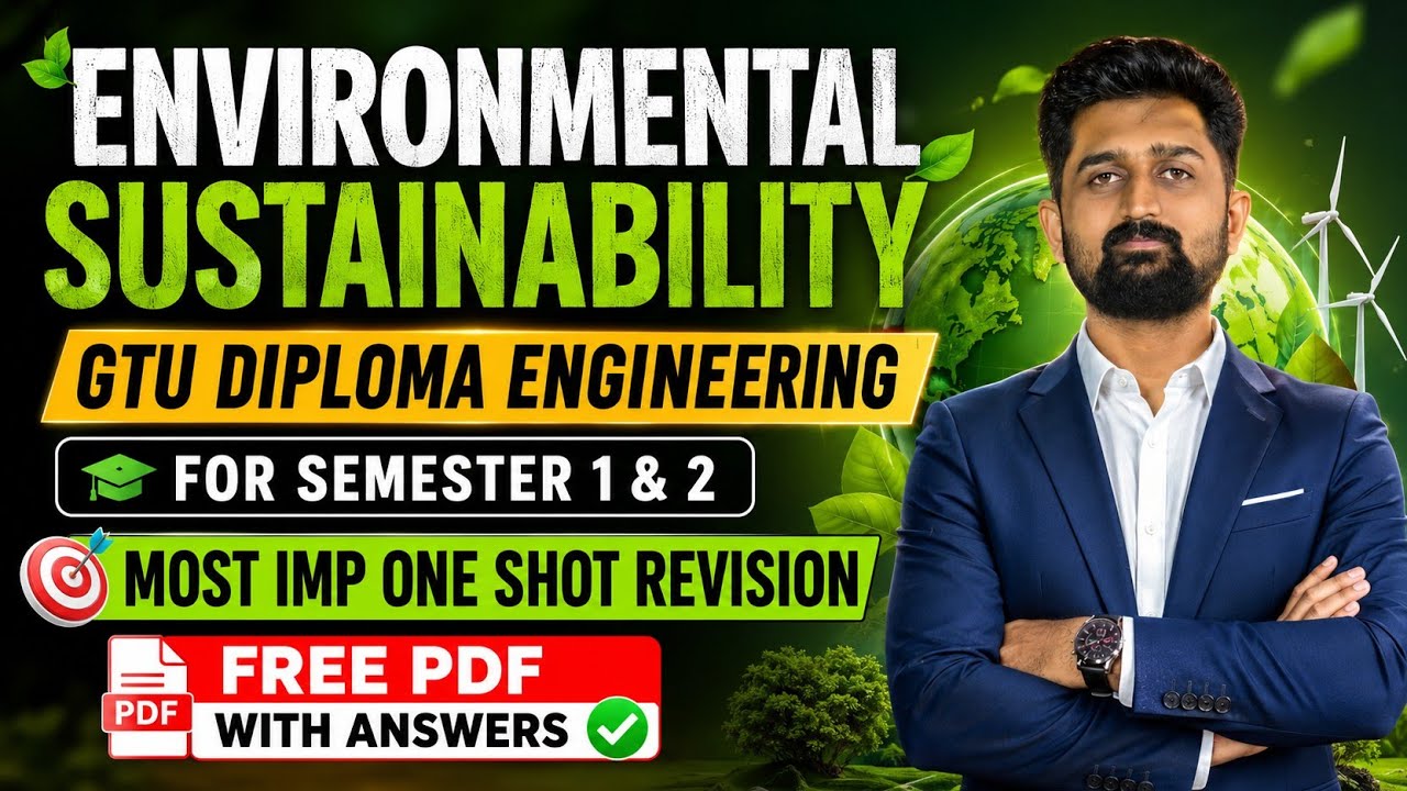 ENVIRONMENTAL SUSTAINABILITY MOST IMP ONE SHOT REVISION | GTU DIPLOMA SEM 1&2 EXAM IMP | E.S. IMP |