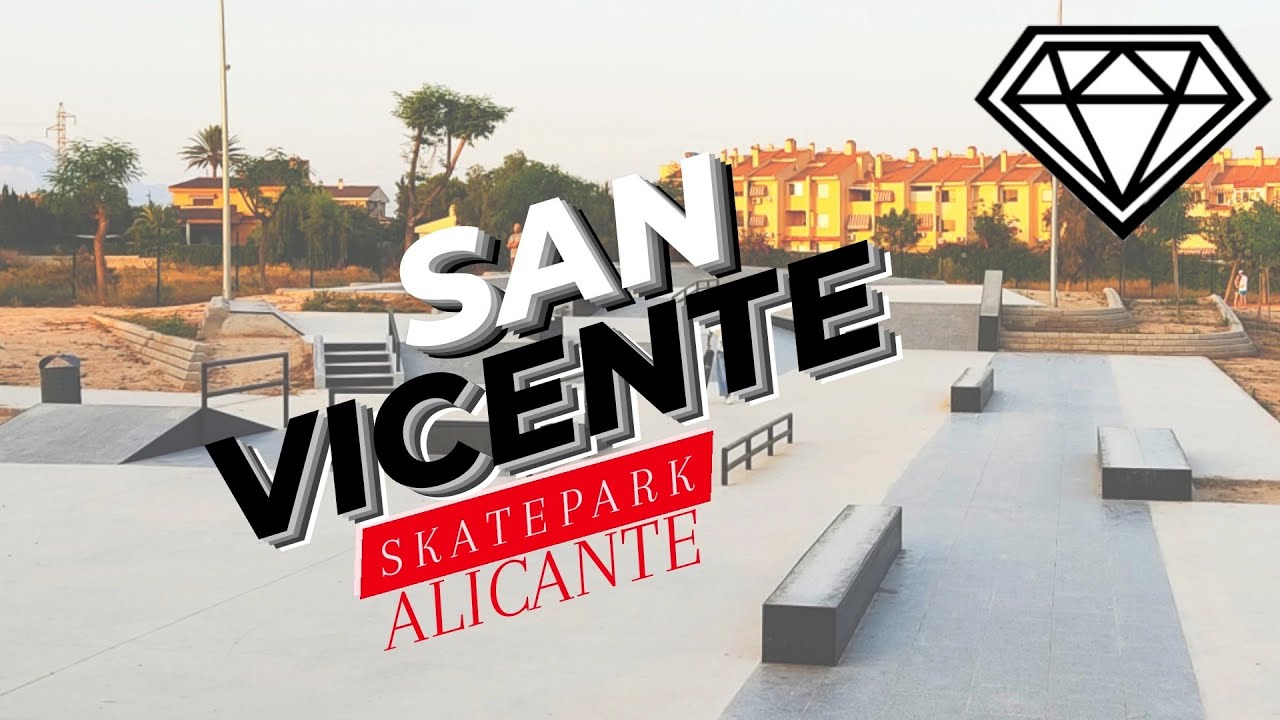📍 SKATEPARK SAN VICENTE🔸 Review 🔸Skate in ALICANTE