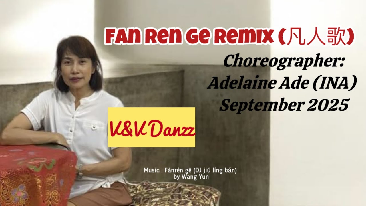 Fan Ren Ge Remix (凡人歌) - Line Dance (Choreo : Adelaine Ade)