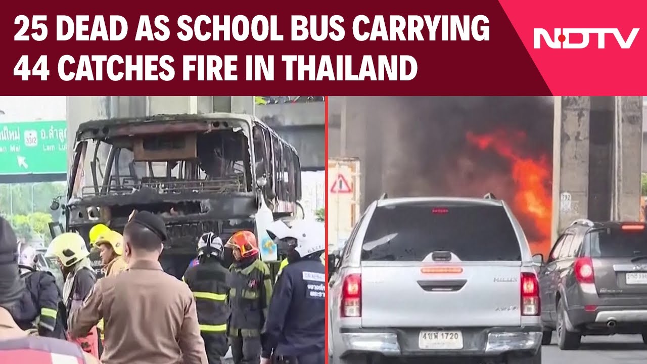 Thailand Bus Accident Video | School Bus With 44 Onboard Catches Fire In Thailand, 25 Feared Dead