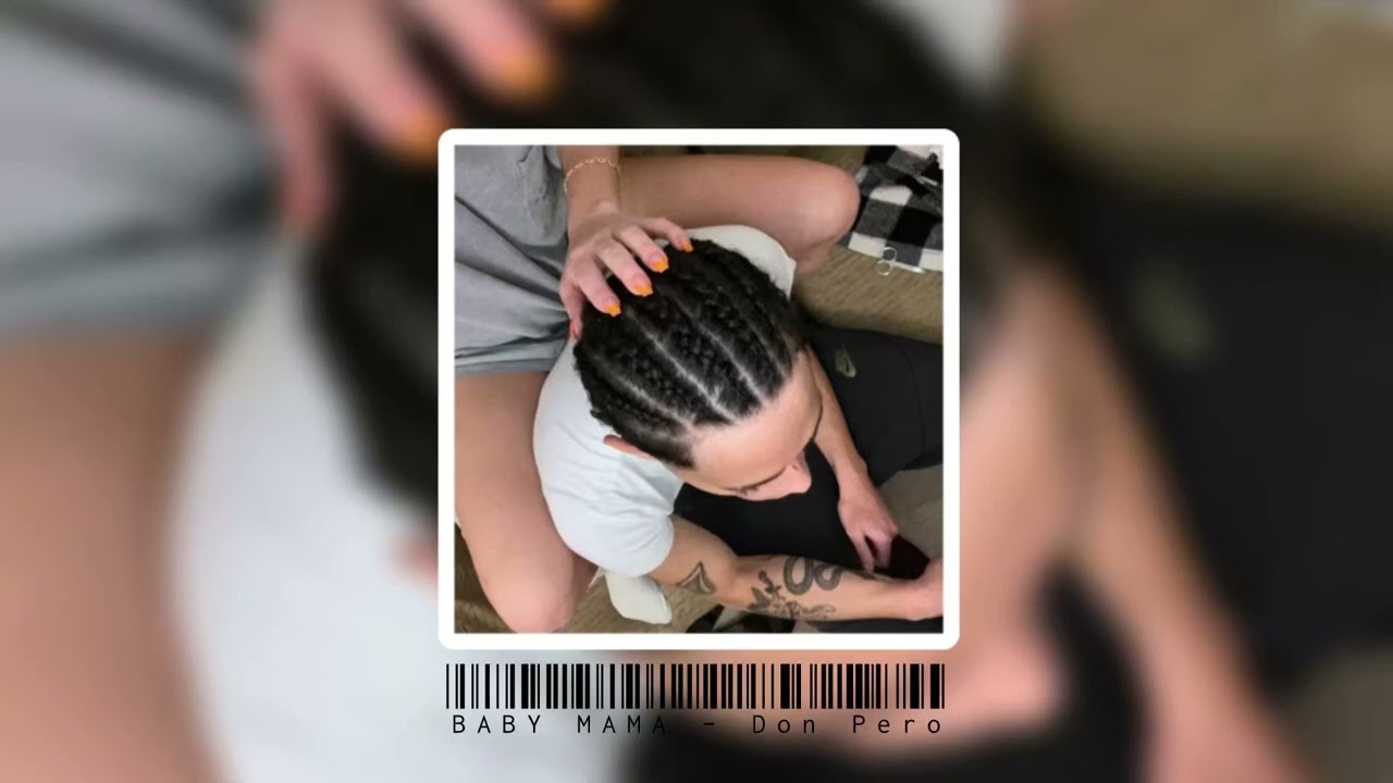 Baby Mama - Don Pero (SpeedUp)