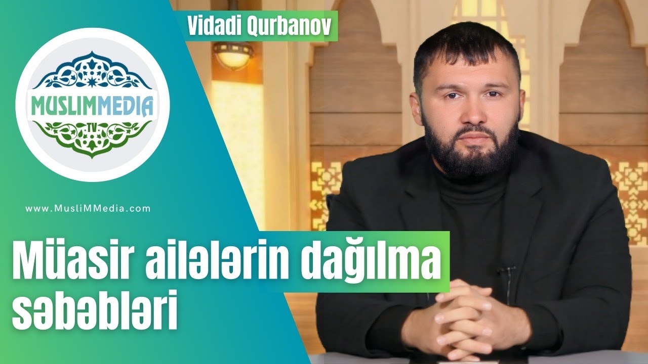 Müasir ailələrin dağılma səbəbləri