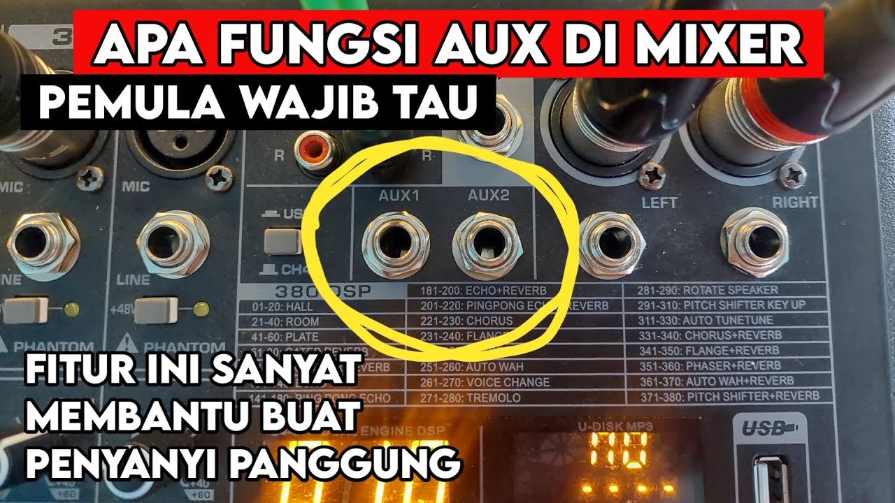 Fungsi AUX di mixer, pemula harus tau