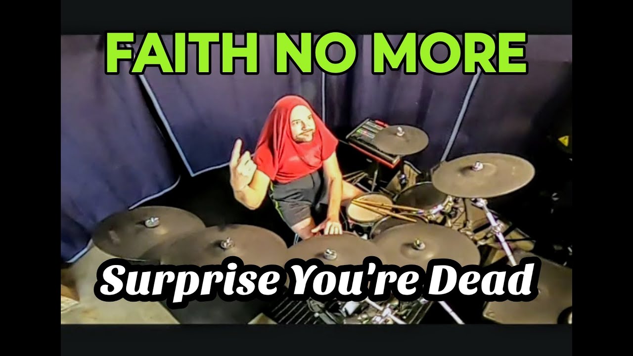 Surprise You're Dead - FAITH NO MORE