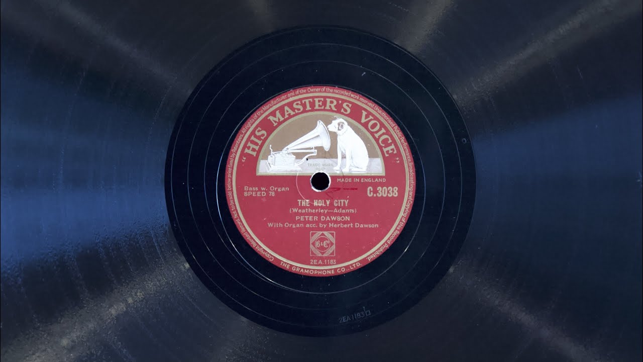 The Holy City • Peter Dawson (EMG Mark Xb Oversize Gramophone)