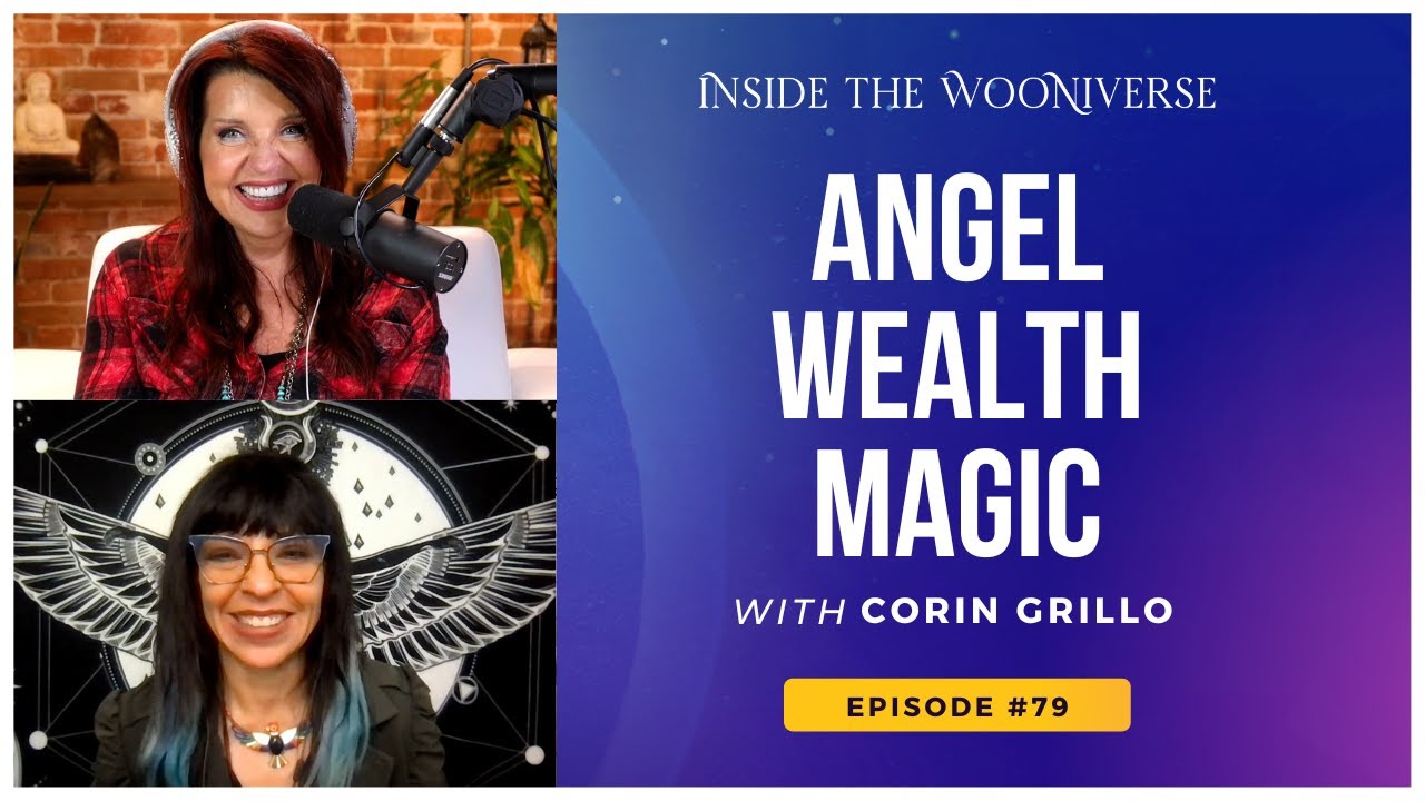 Angel Wealth Magic with Colette Baron-Reid & Corin Grillo