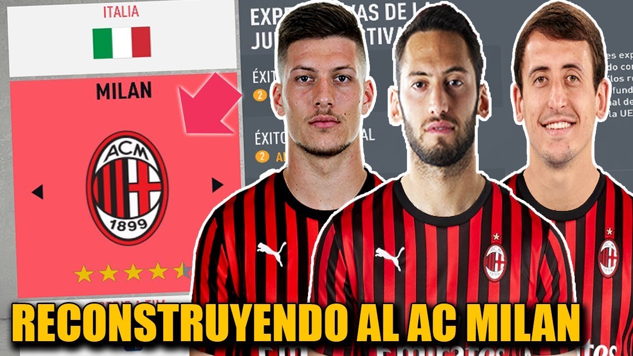 RECONSTRUYENDO AL AC MILAN!!! - FIFA 20 Modo Carrera