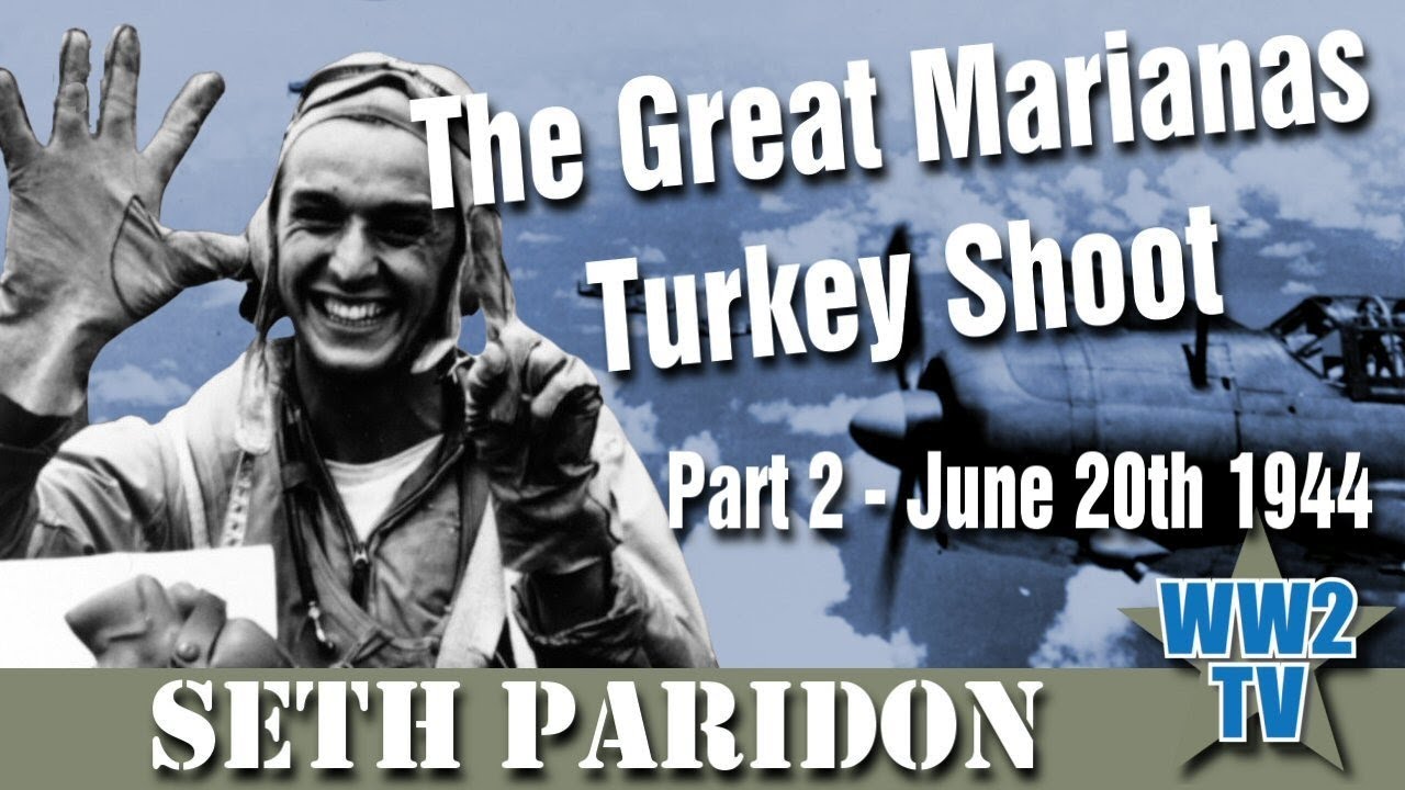 The Great Marianas Turkey Shoot - The Battle of the Philippine Sea - Part 2