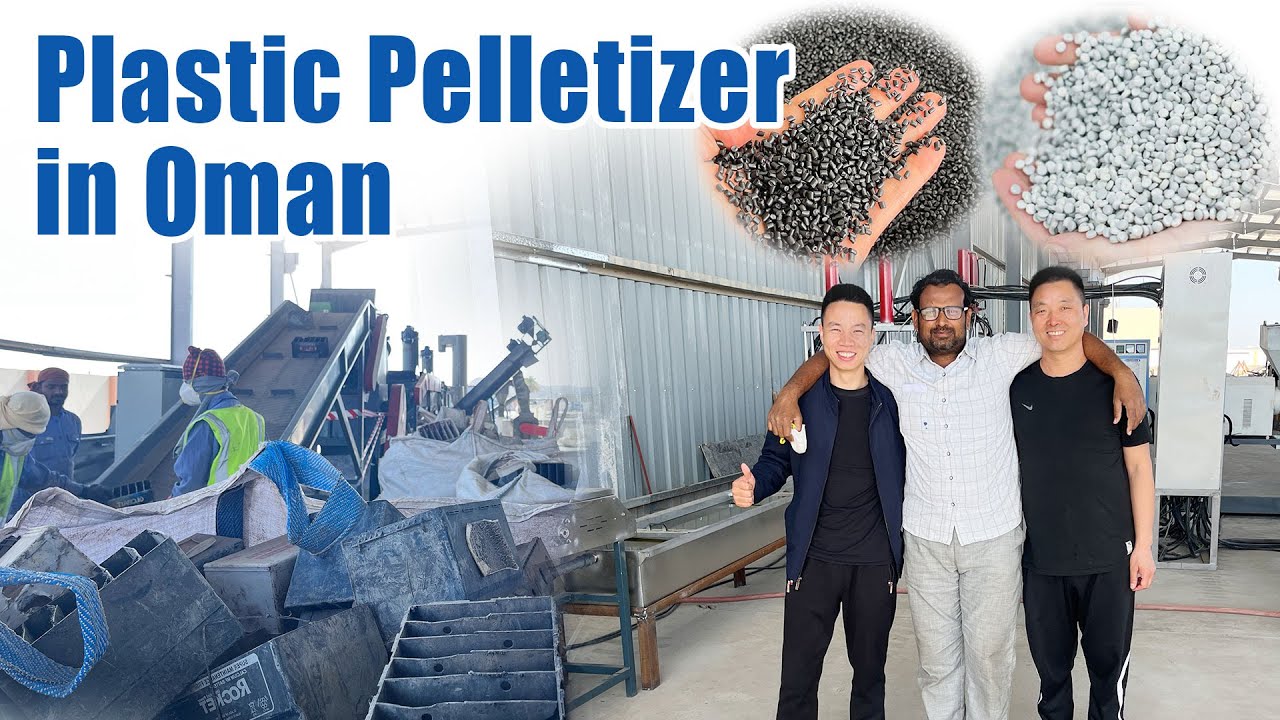 Plastic Pelletizer in Oman | Plastic Granules Manufacturing Process