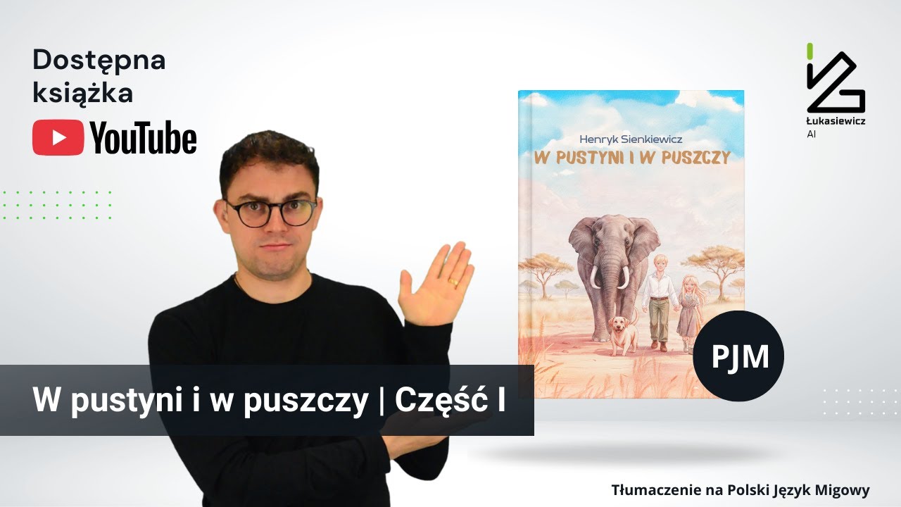 Dostępna Książka: W pustyni i w puszczy część 1