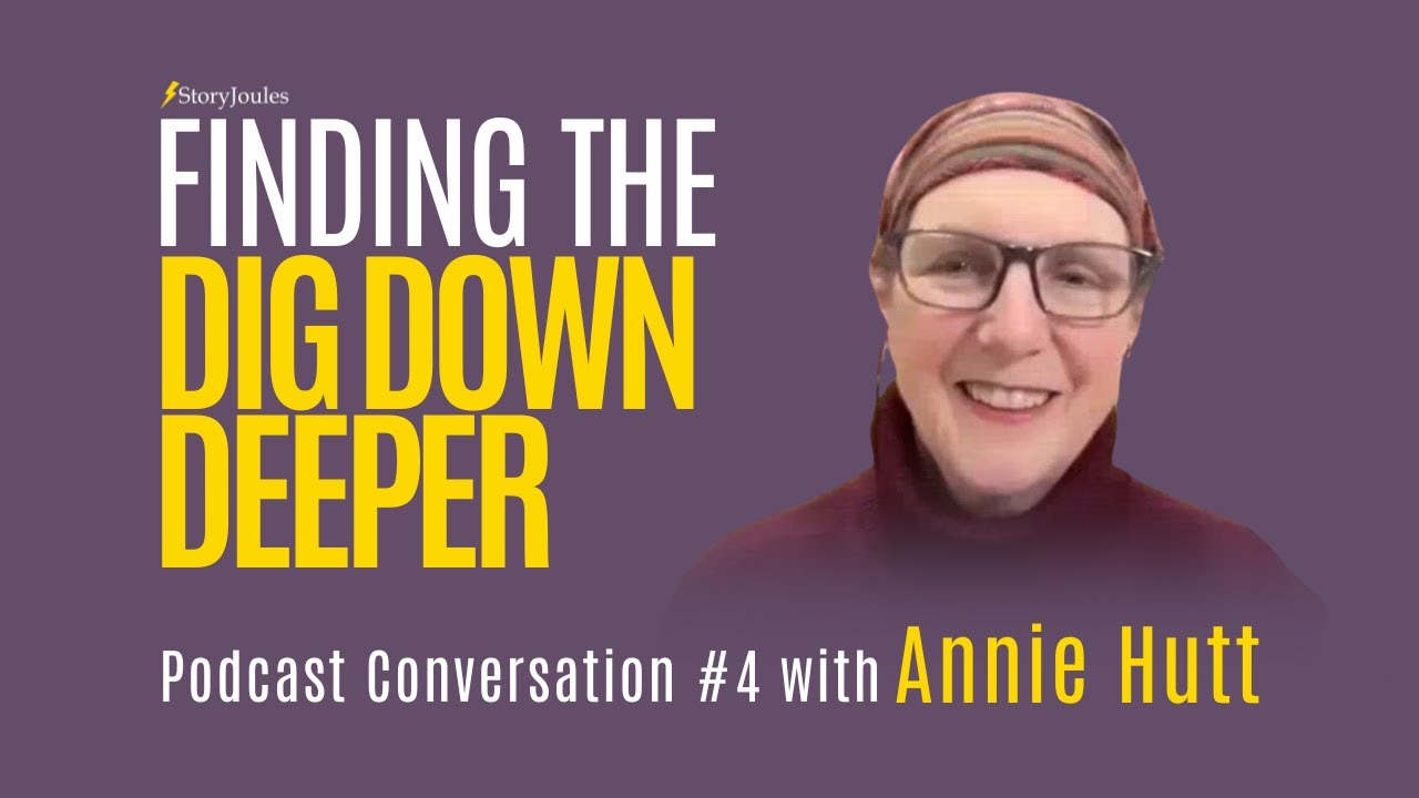 Conversation #4: Finding the Dig Down Deeper Moment | Annie Hutt with Jule Kucera