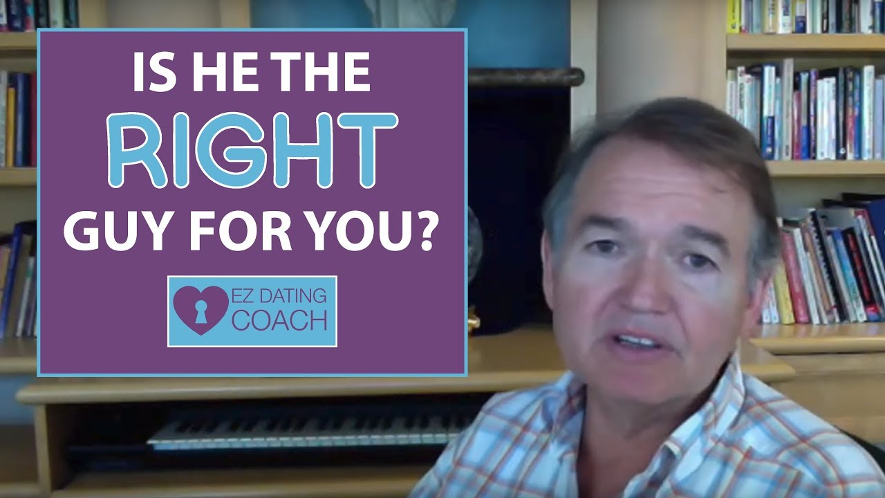 14 How Do You Know Your Guy Is The Right Guy For You