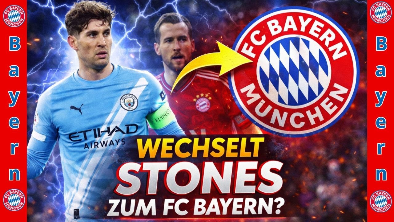 ⚡ Sensations-Transfer? Bayern jagt City-Star John Stones!