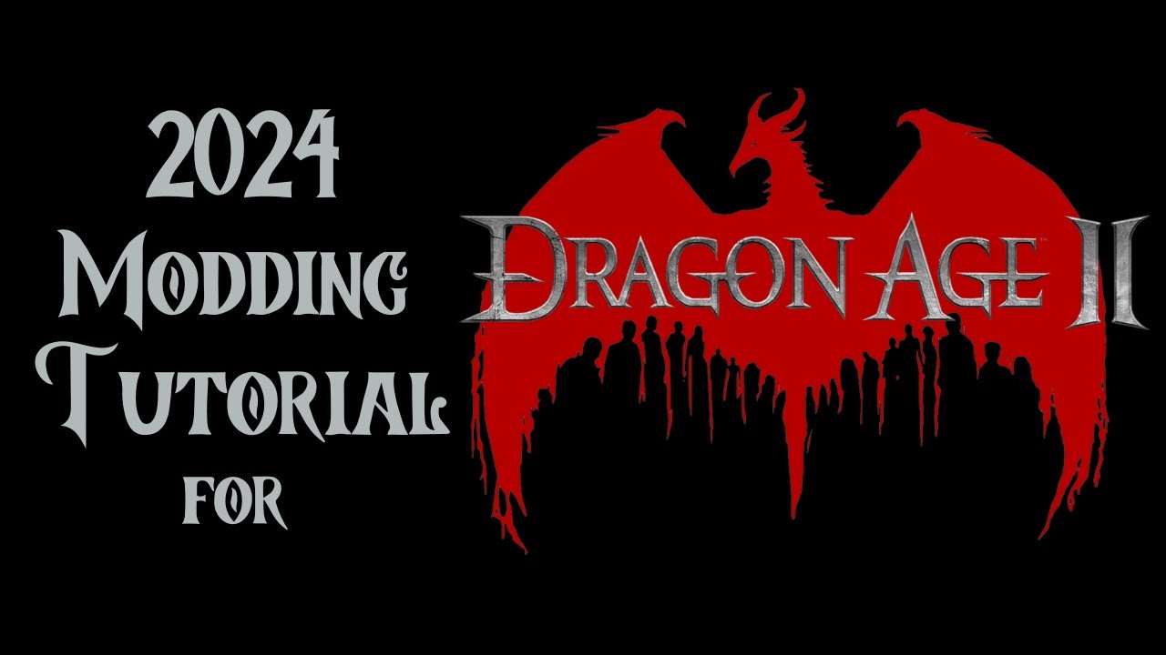 Dragon Age 2 Modding Tutorial - How to Mod DA2 in 2024 (works for Origins too!)