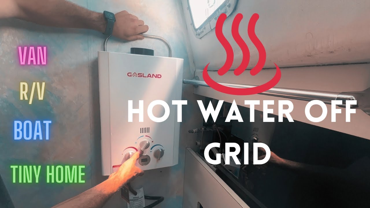 Off Grid Cheap Easy Hot Water | installation in sailing tiny home.