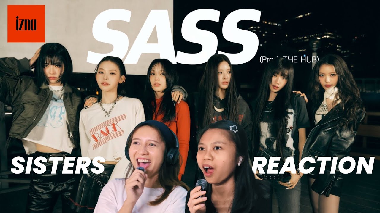 SISTERS FIRST REACTION TO IZNA SASS